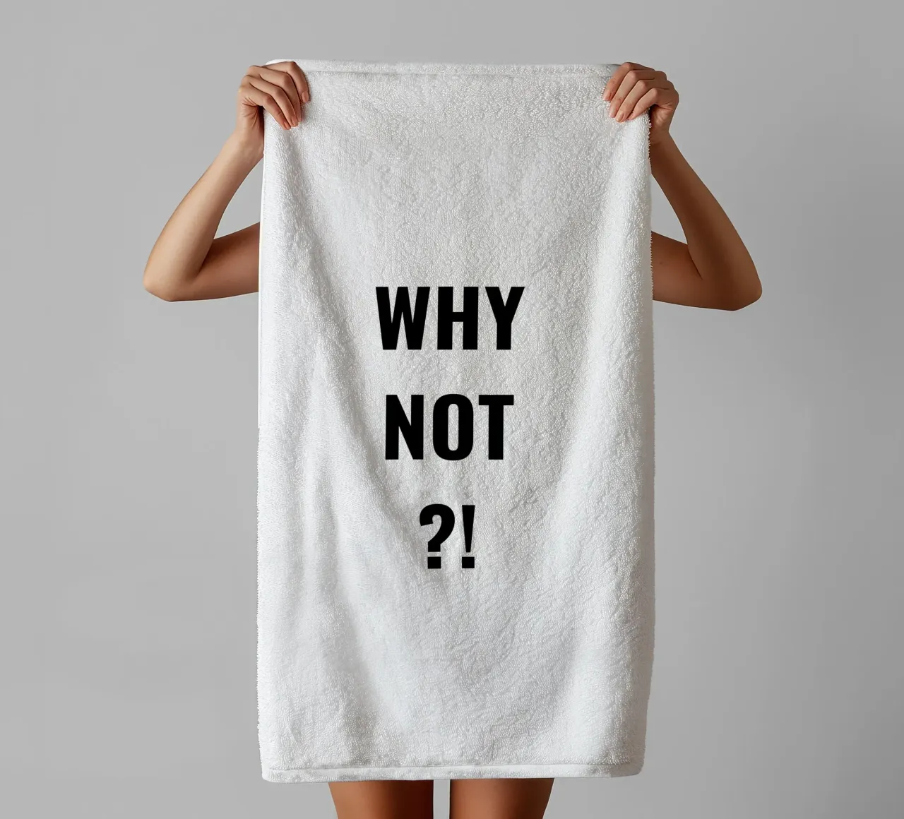 Why not?! simple Text asciugamano da bagno da RB-Quotes