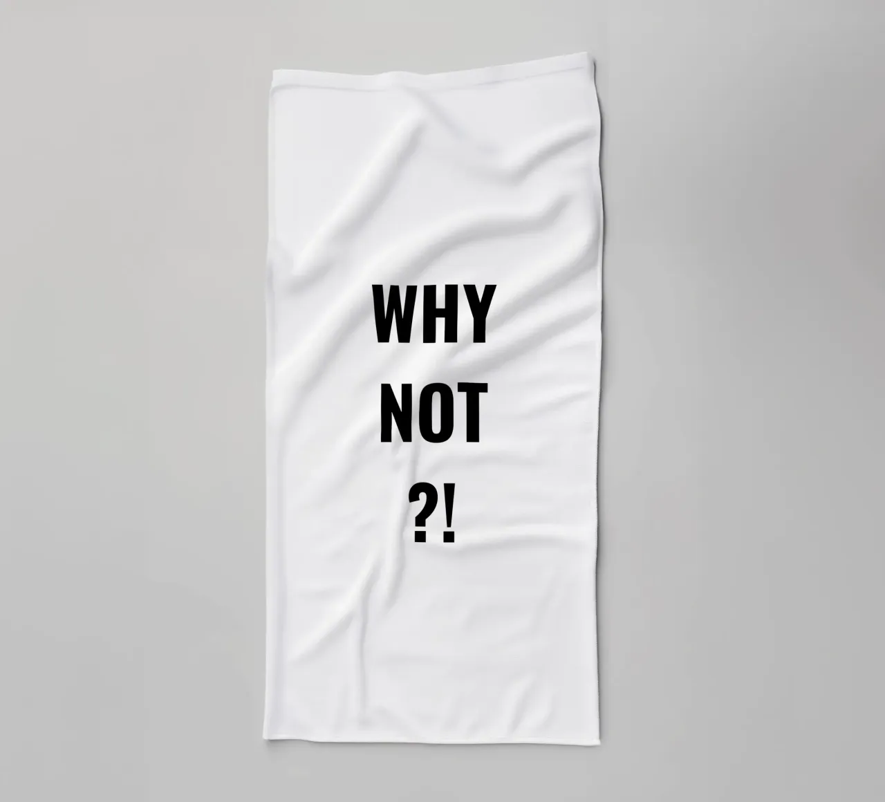 Why not?! simple Text asciugamano da bagno da RB-Quotes