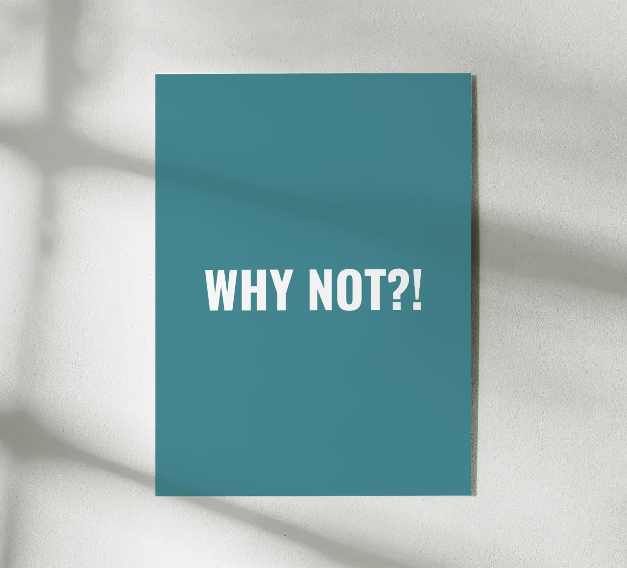 Why not?! simple Text acryl van RB-Quotes