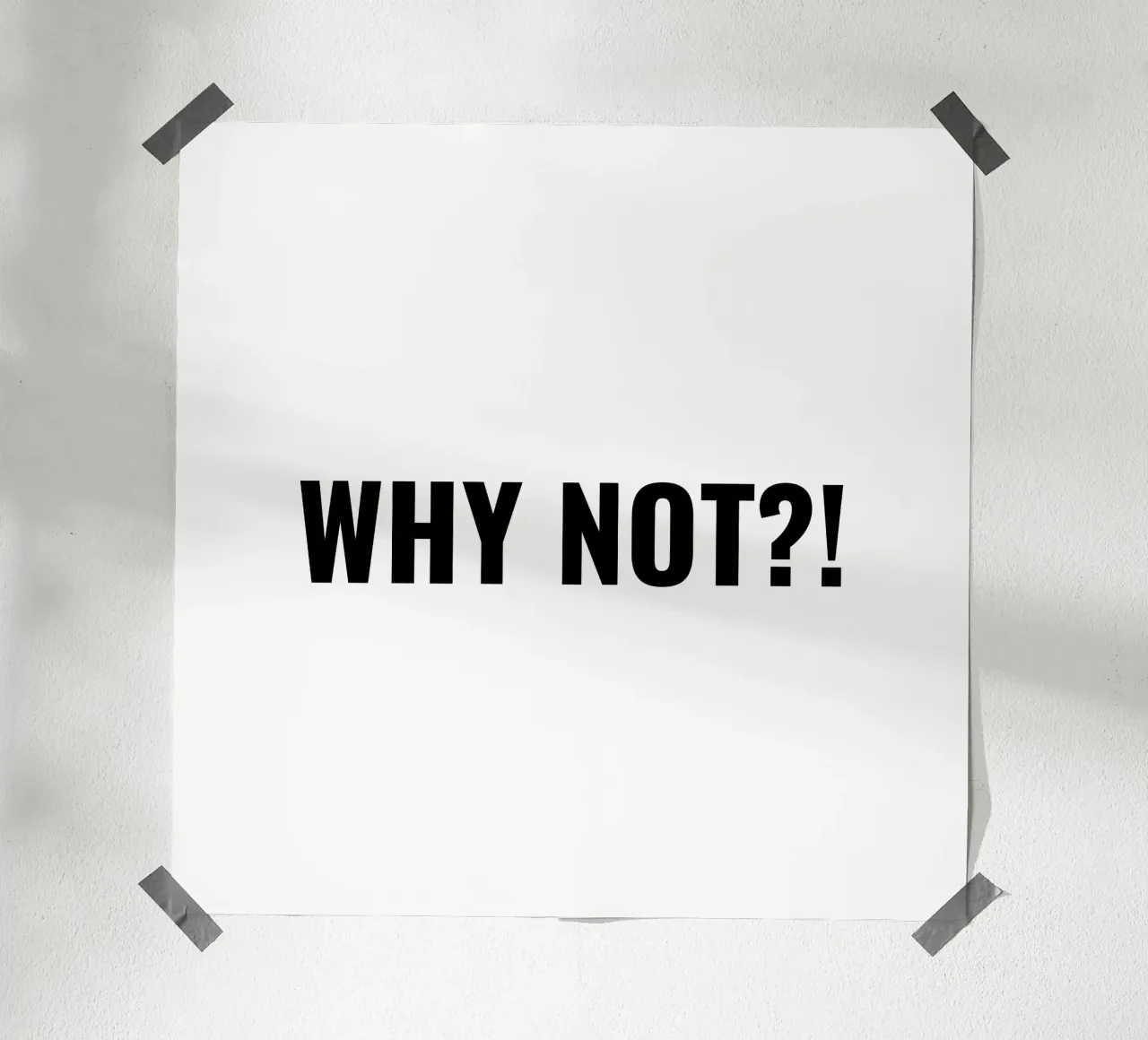 Why not?! simple Text poster con telaio in plastica da RB-Quotes