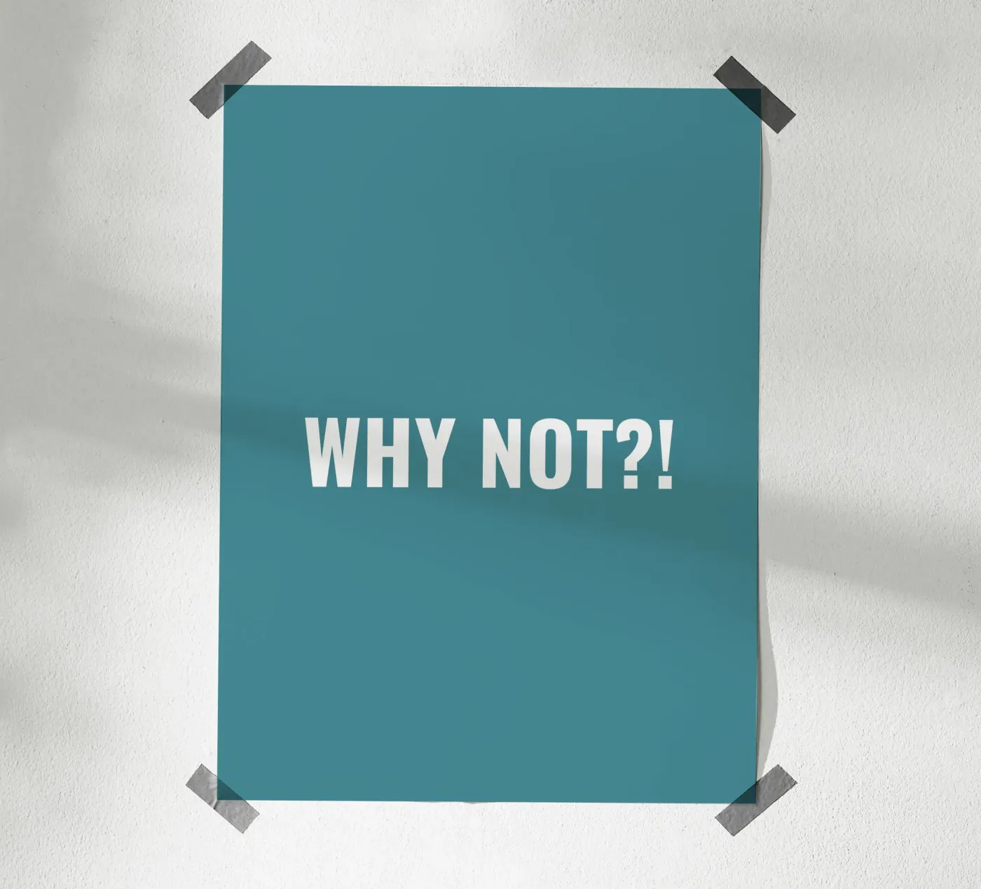 Why not?! simple Text poster by RB-Quotes
