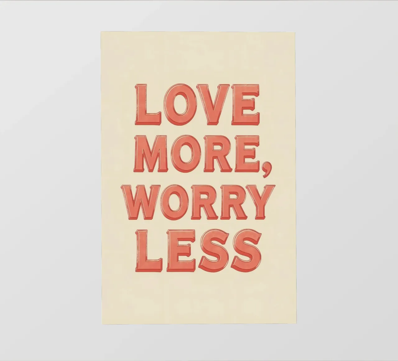 Ama di più, preoccupati di meno Testo grafico pellicola backlit da DesignDoodle