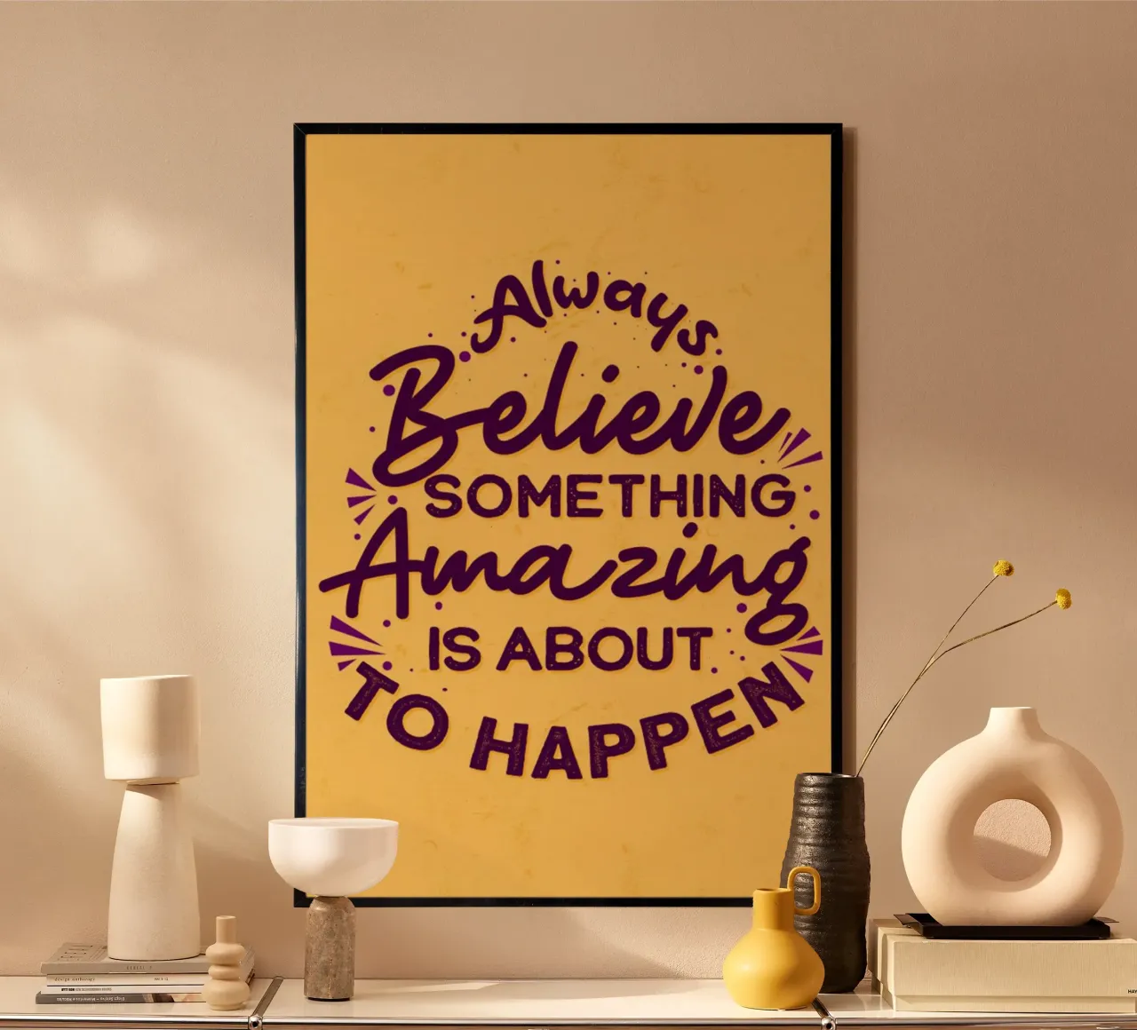 alwais creer algo asombroso poster con marco de madera de art quots shop