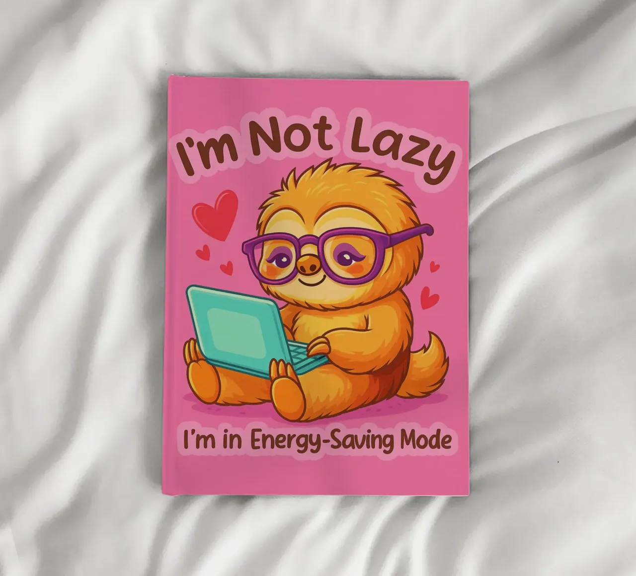 im not lazy sloth notebook by paroongs