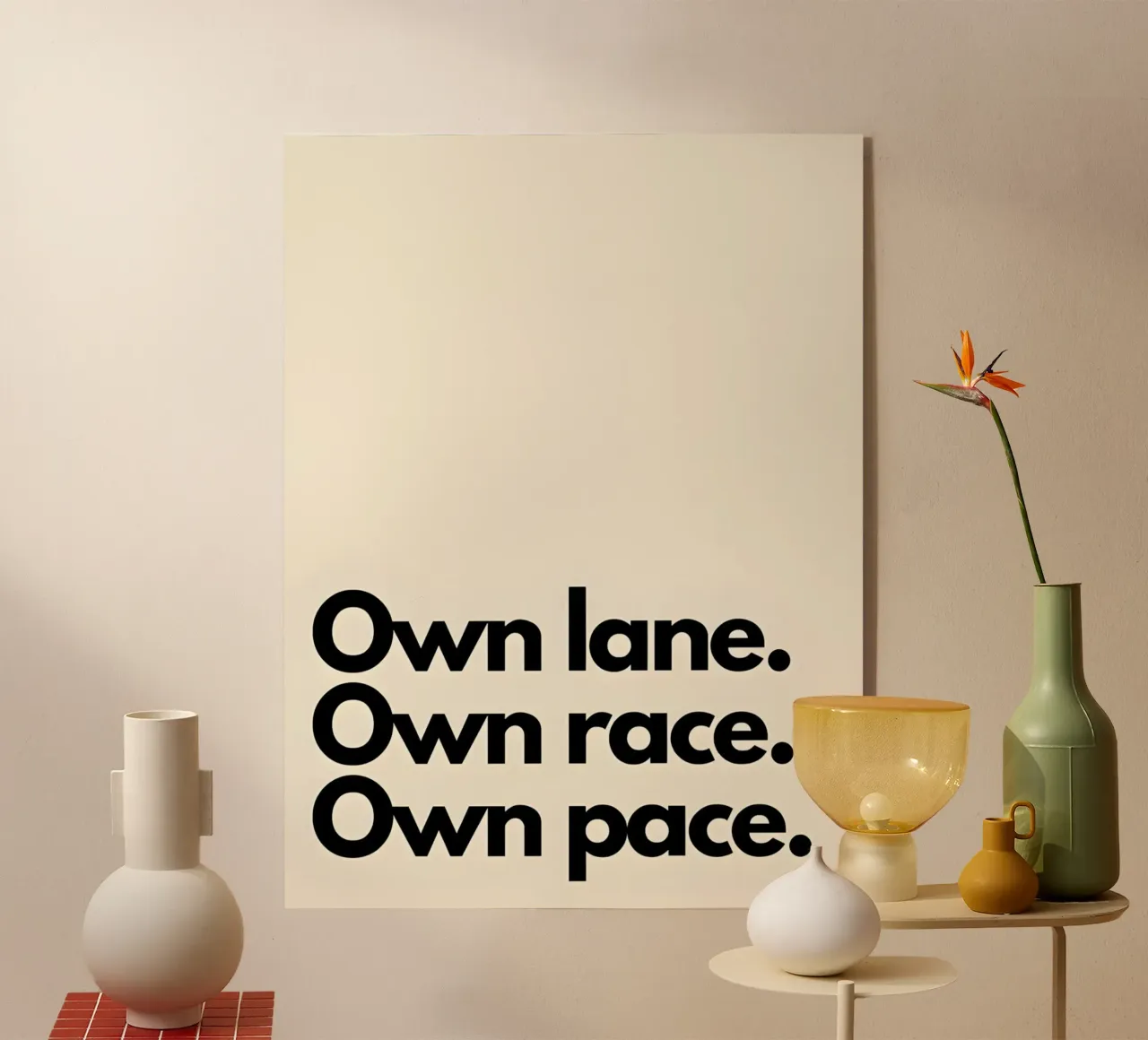 "Own lane. Own race. Own pace." plexiglass da Type & Tape