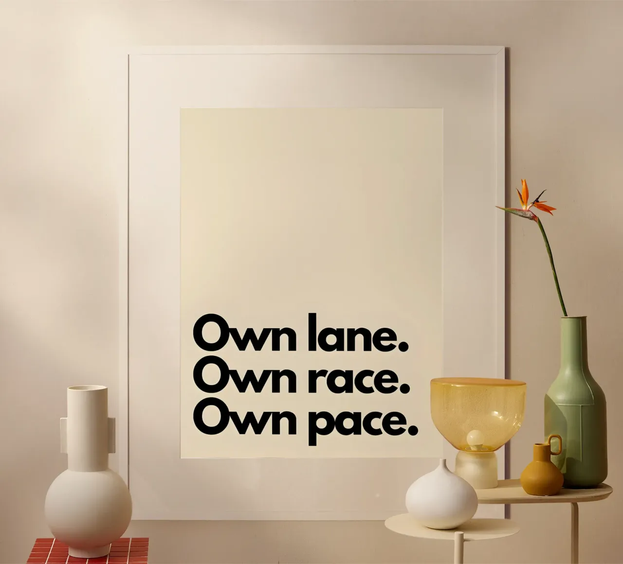 "Own lane. Own race. Own pace." poster con telaio in legno da Type & Tape