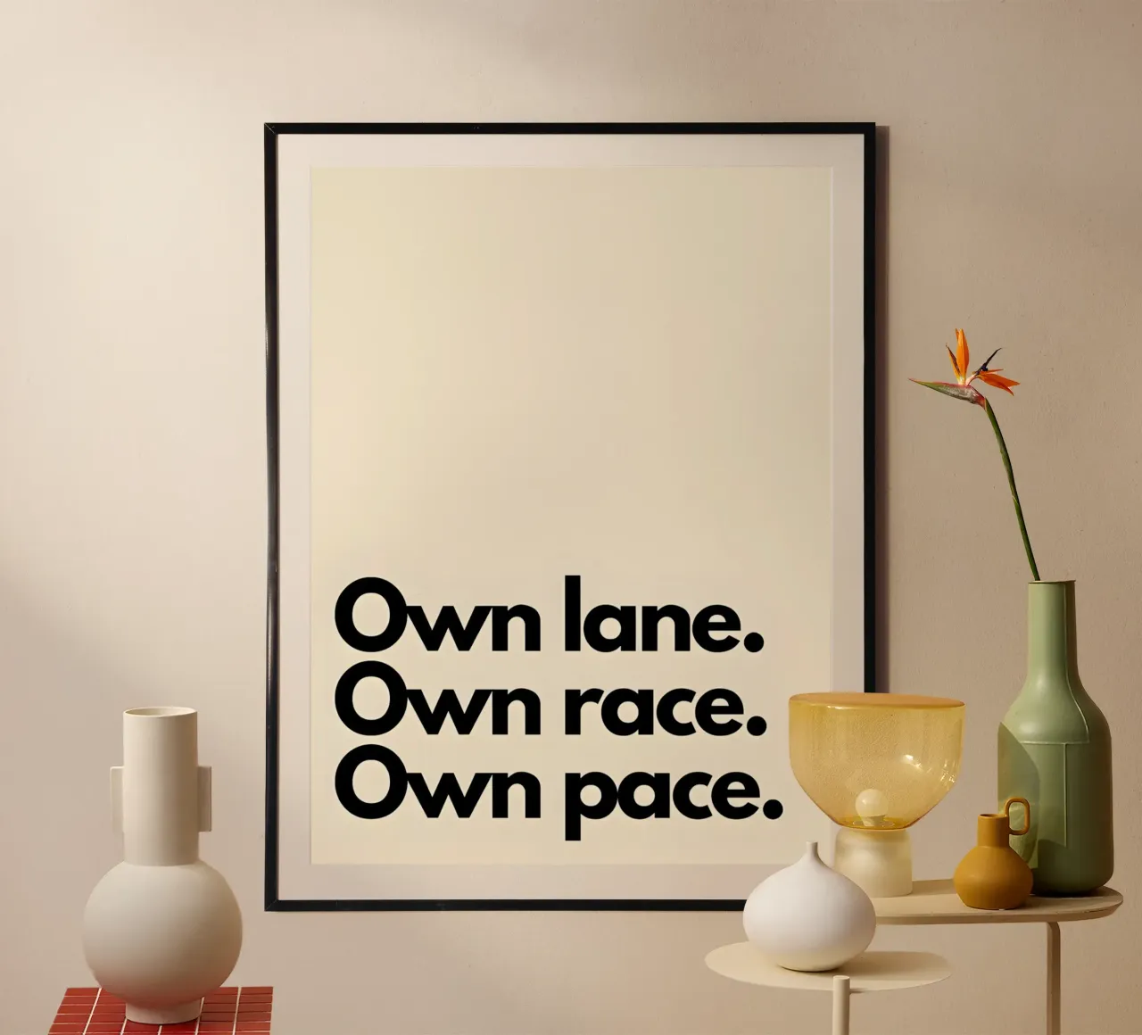 "Own lane. Own race. Own pace." poster con telaio in legno da Type & Tape