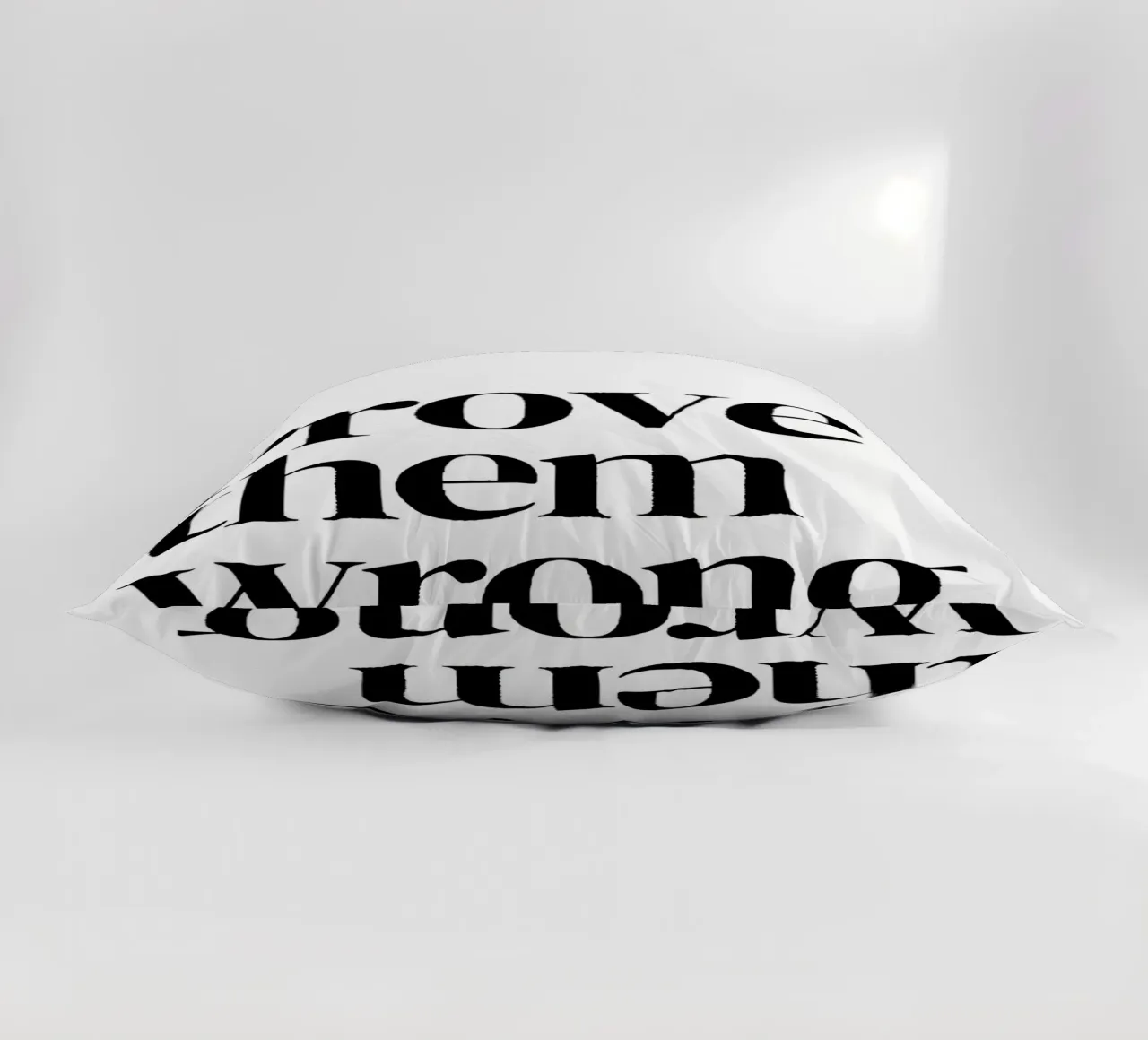 Prove them wrong cuscino da Type & Tape