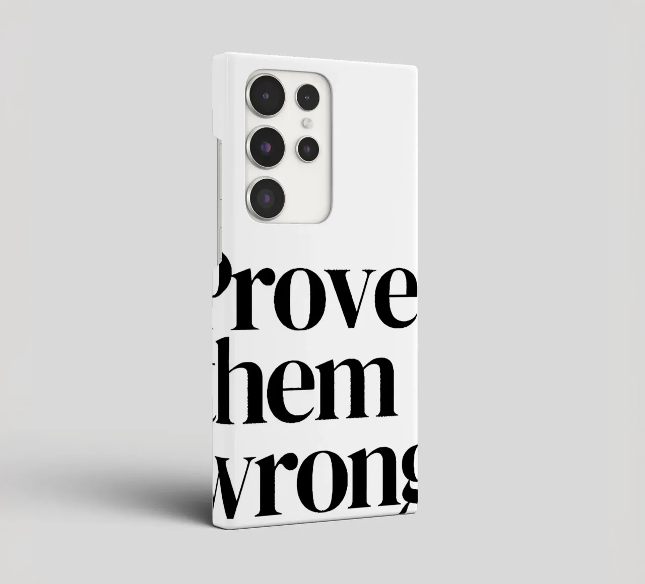 Prove them wrong cover samsung da Type & Tape