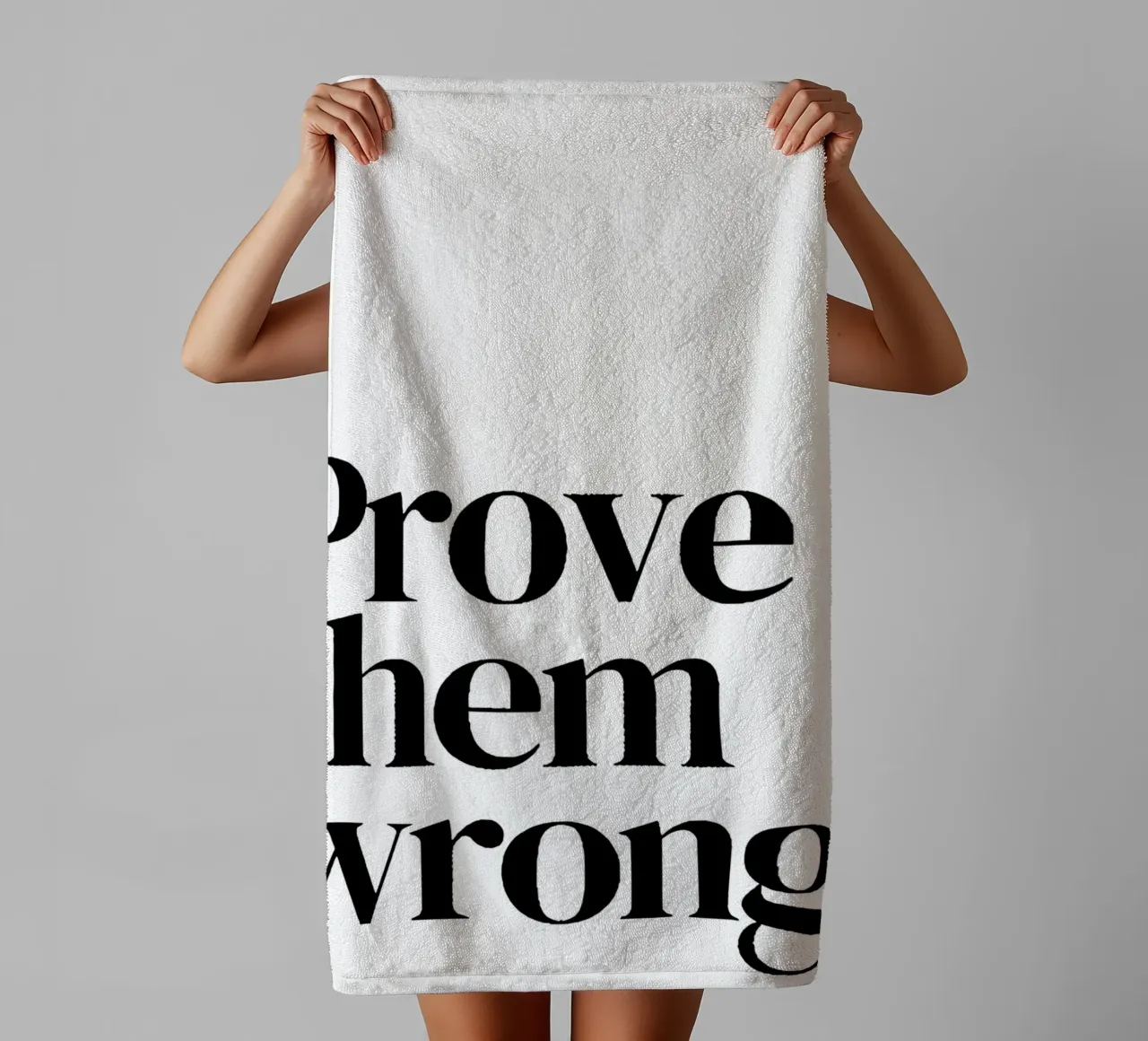 Prove them wrong asciugamano da bagno da Type & Tape