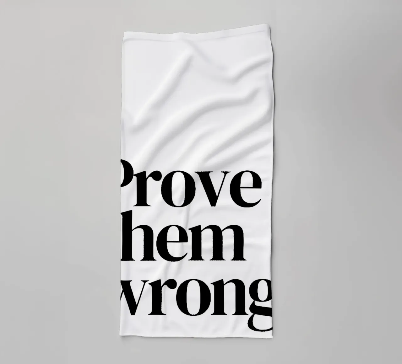 Prove them wrong asciugamano da bagno da Type & Tape