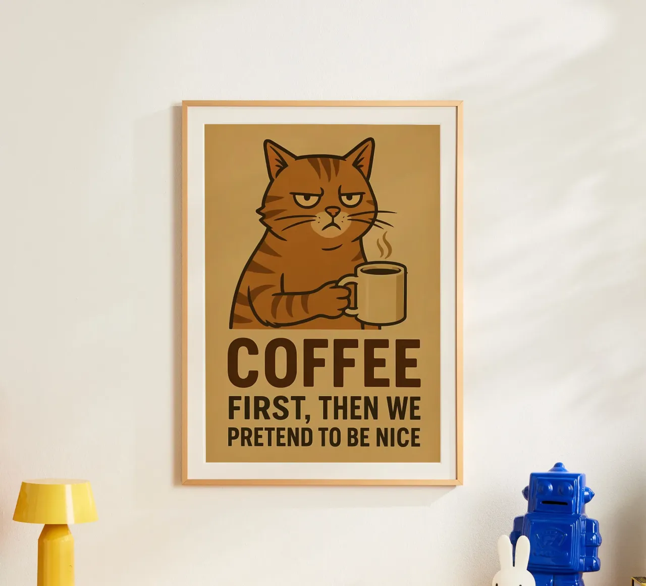 Erst tun wir so, als wären wir nett Poster mit Kunststoffrahmen von Arjun