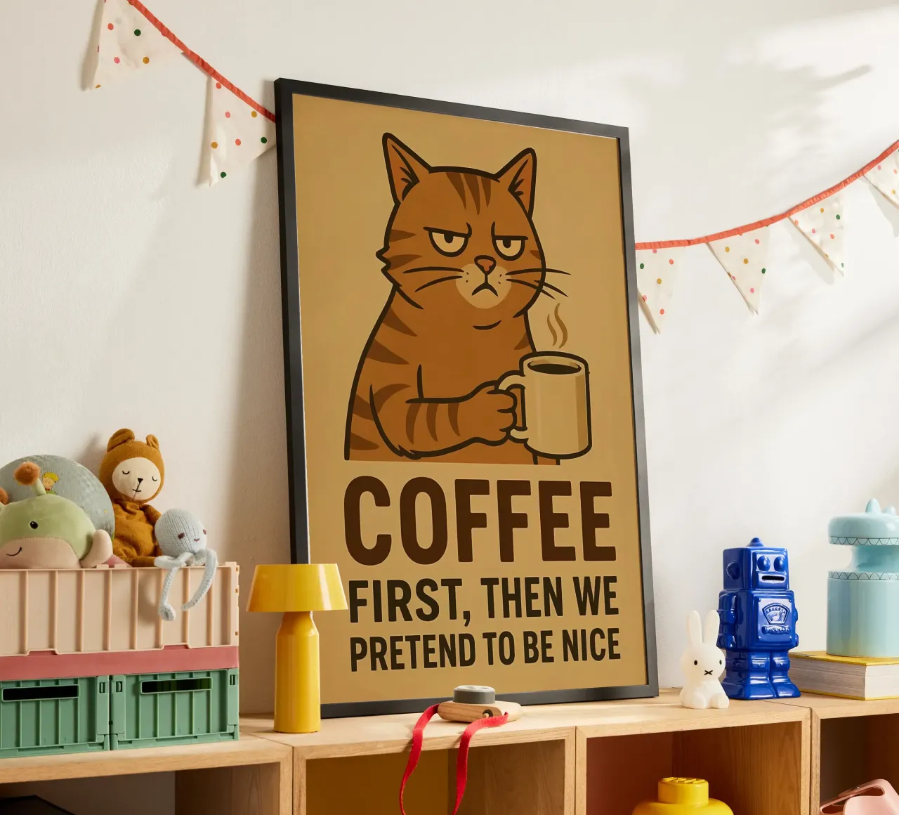 Erst tun wir so, als wären wir nett Poster mit Kunststoffrahmen von Arjun