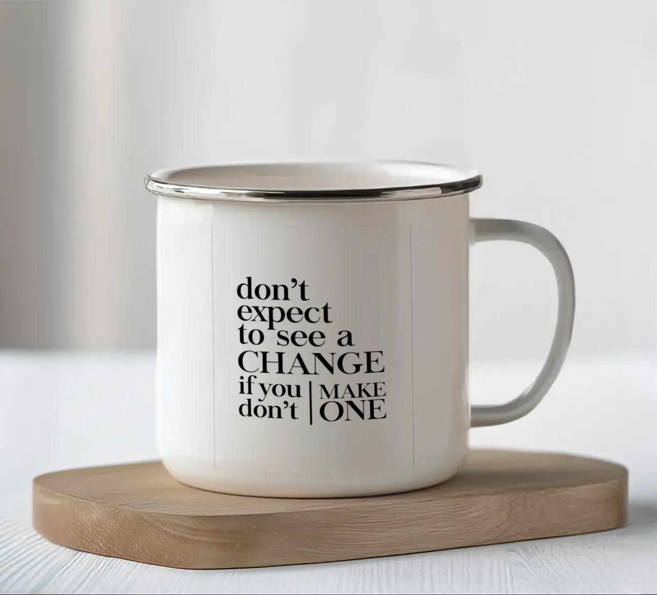 Don't expect to see a CHANGE tazza in smalto da Type & Tape