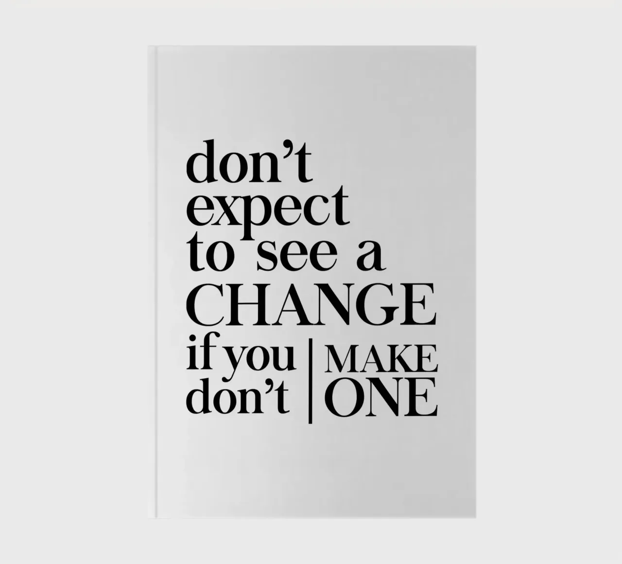 Don't expect to see a CHANGE notebook by Type & Tape
