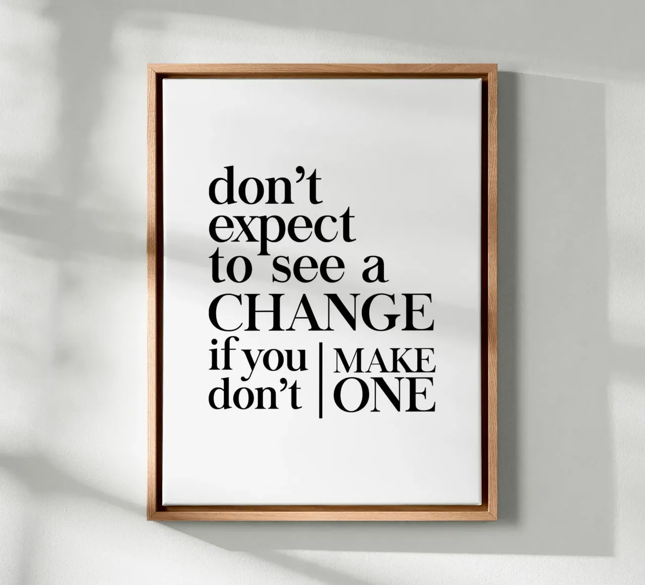 Don't expect to see a CHANGE tela con Cornice a cassetta da Type & Tape