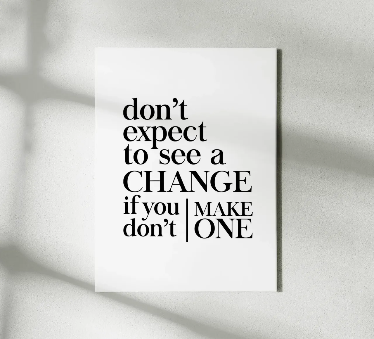 Don't expect to see a CHANGE tela con Cornice a cassetta da Type & Tape