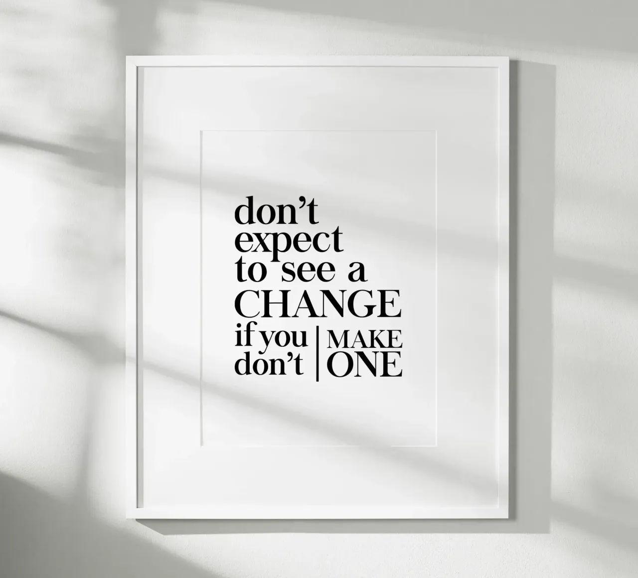 Don't expect to see a CHANGE poster by Type & Tape