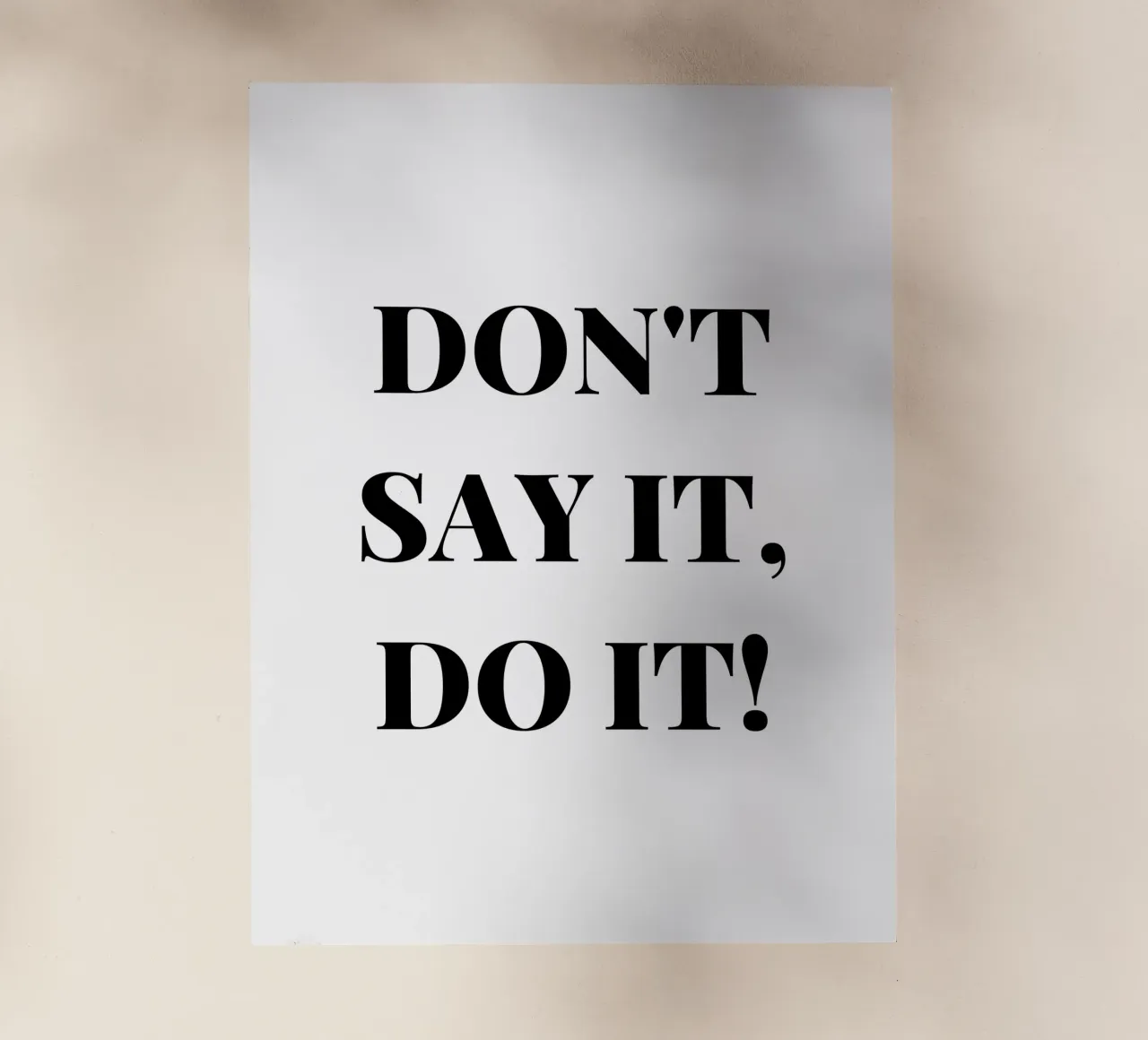 Don’t Say It – Do It! Motivation & Inspiration pellicola backlit da RB-Quotes