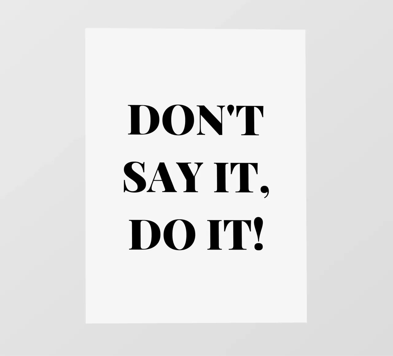 Don’t Say It – Do It! Motivation & Inspiration pellicola backlit da RB-Quotes