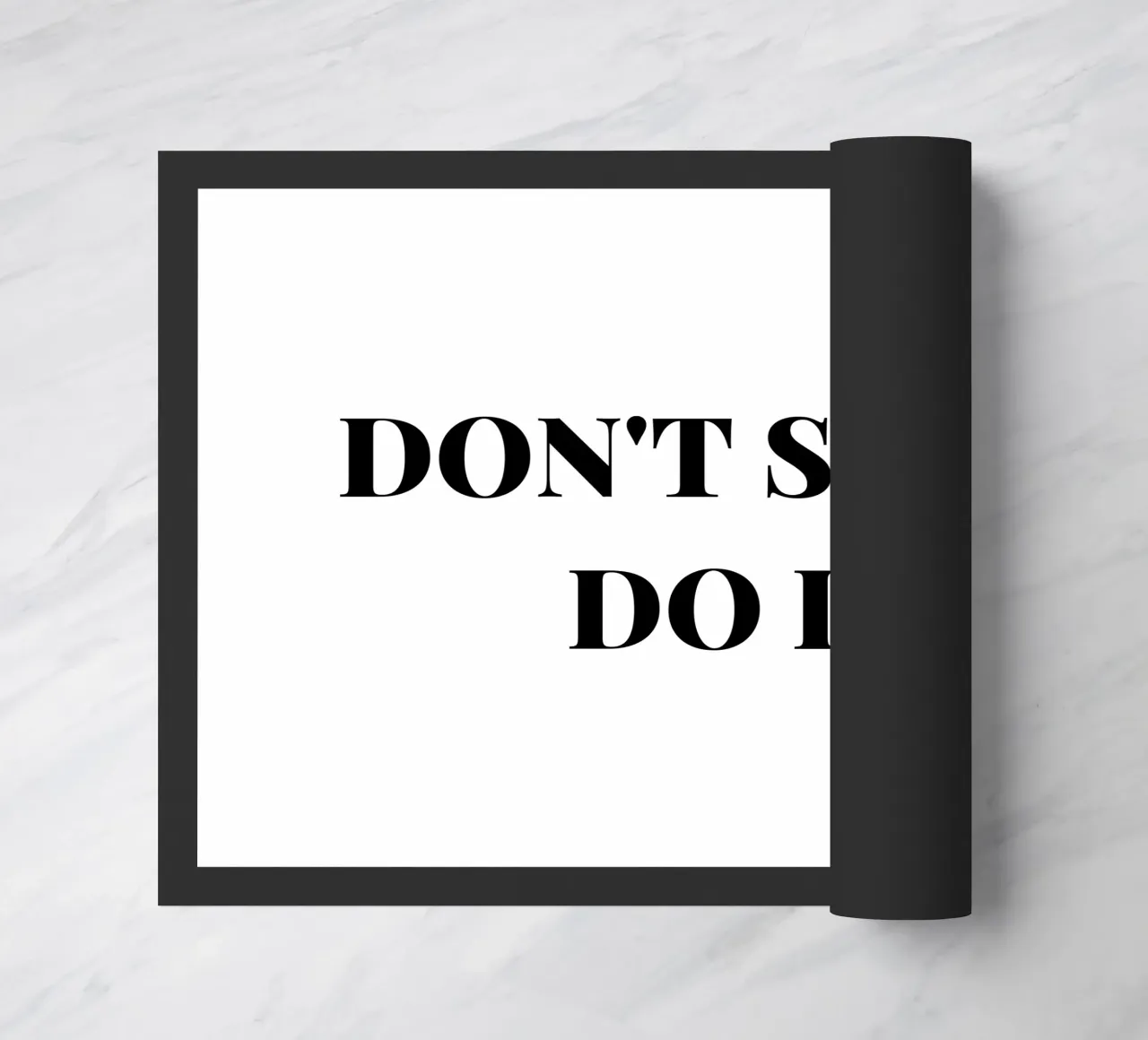 Don’t Say It – Do It! Motivation & Inspiration zerbino da RB-Quotes
