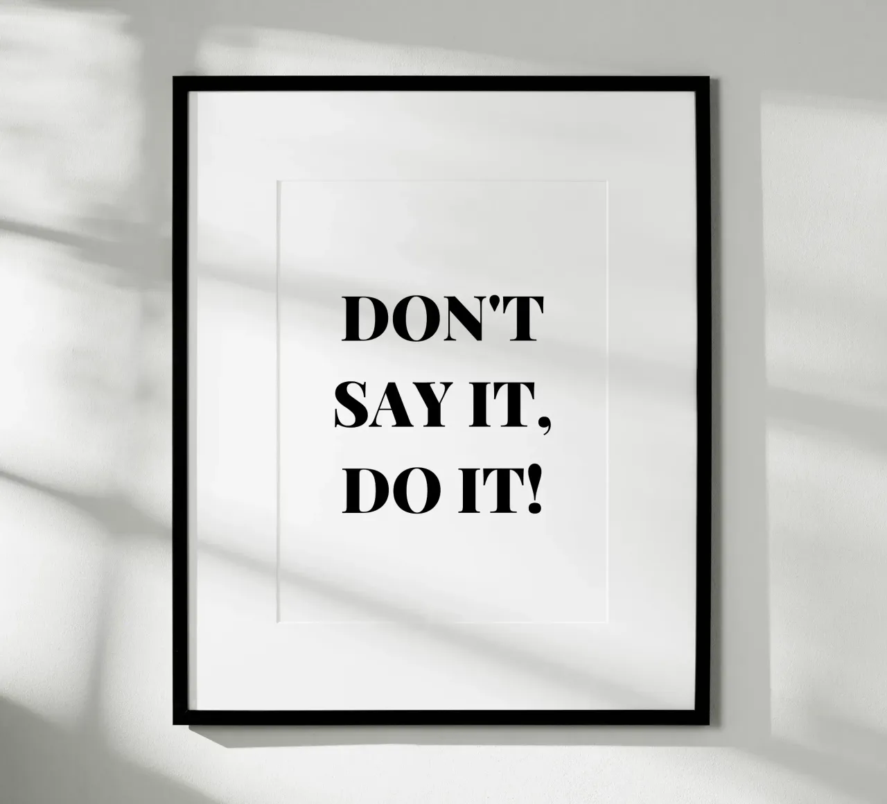 Don’t Say It – Do It! Motivation & Inspiration poster avec cadre en aluminium de RB-Quotes