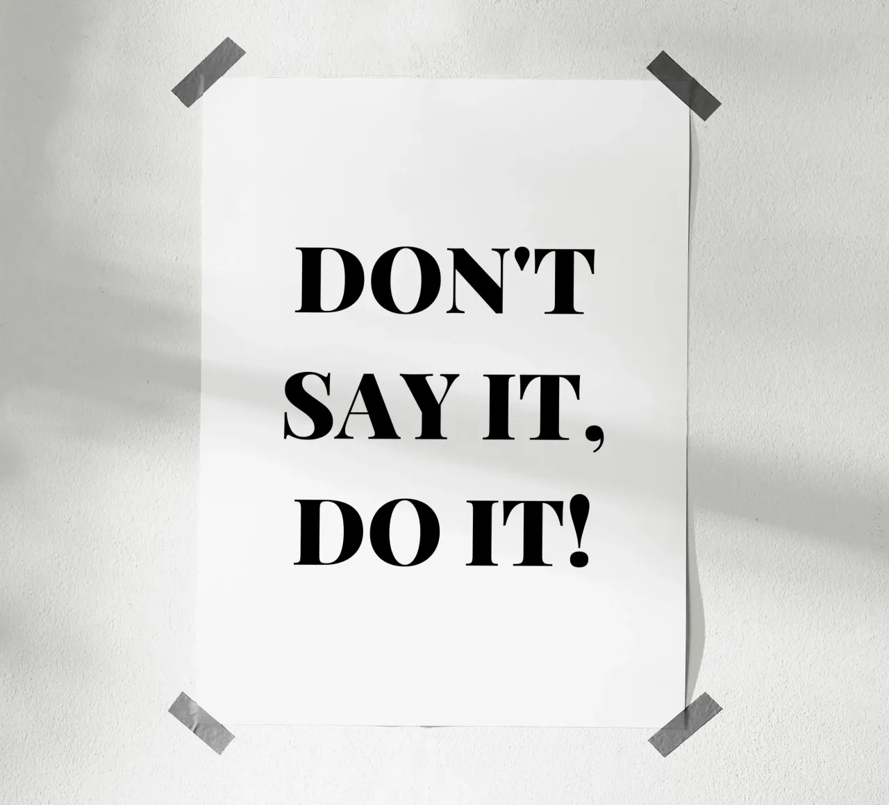 Don’t Say It – Do It! Motivation & Inspiration poster avec cadre en aluminium de RB-Quotes