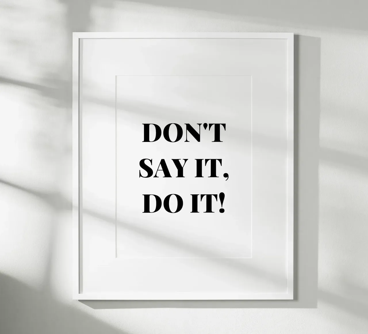 Don’t Say It – Do It! Motivation & Inspiration poster avec cadre en aluminium de RB-Quotes