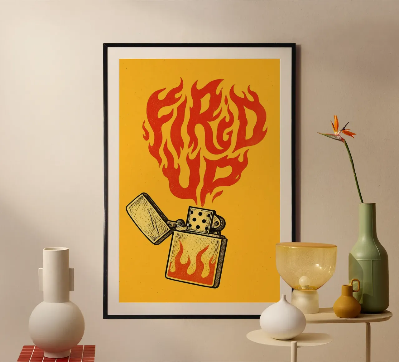 Accendi la tua passione: Illustrazione di un accendino "Fired Up" per il t poster con telaio in plastica da inspirational quote