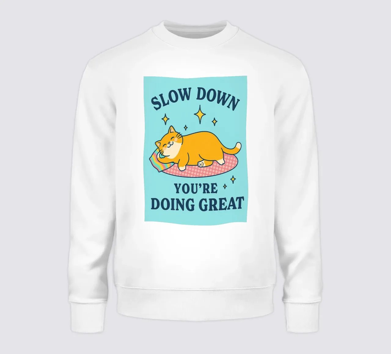 Mach langsam, du machst das toll Sweatshirt von mompunks