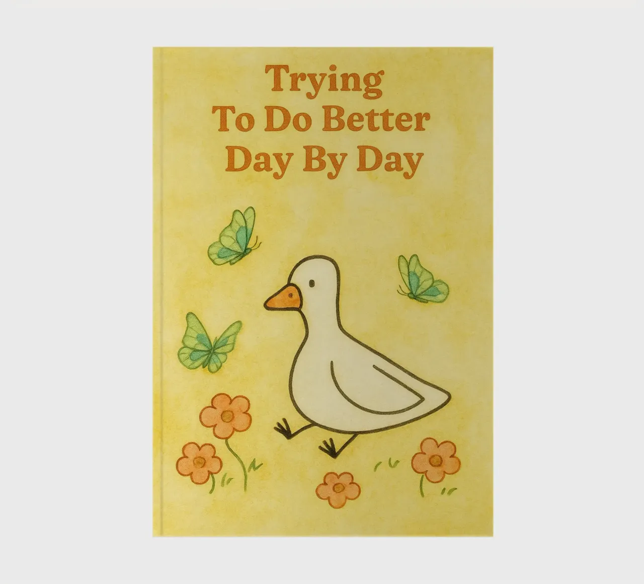trying to do better day by day goose notebook by mompunks