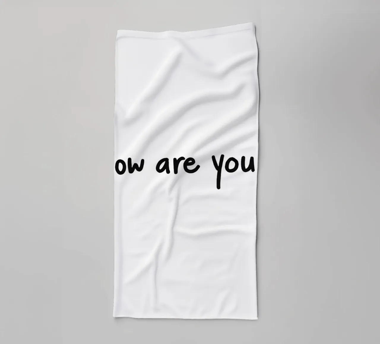 How are you_ Text Art towel by Sabine Klein