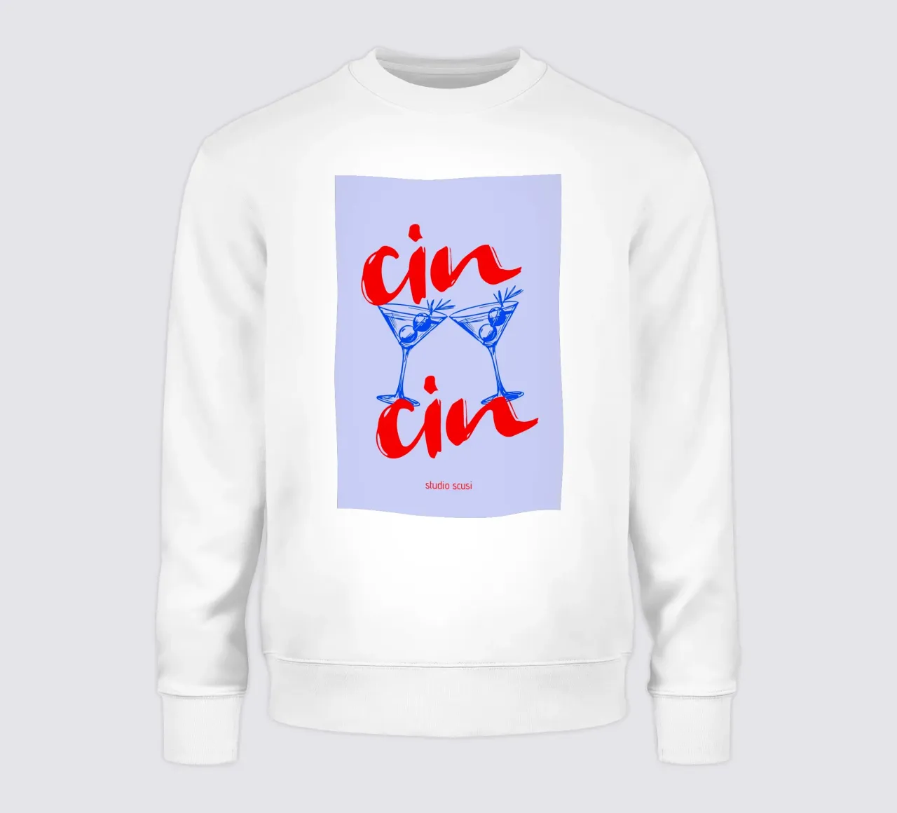 Cin Cin - Lass und anstoßen - italienischer Trinkspruch felpa da studio scusi