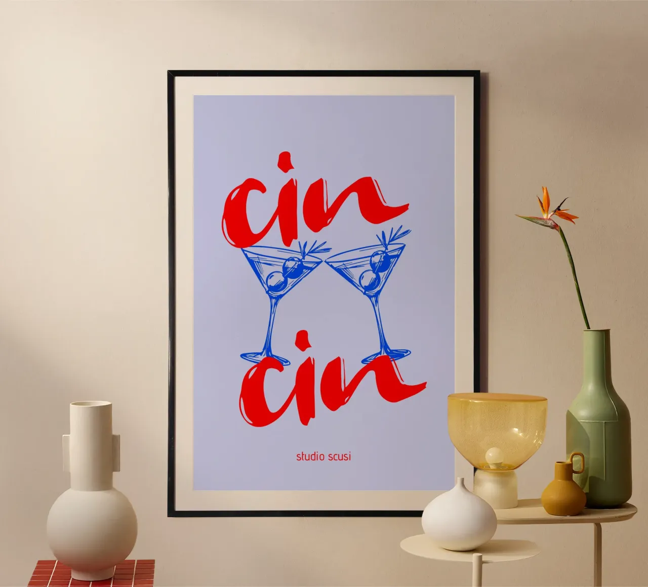 Cin Cin - Lass und anstoßen - italienischer Trinkspruch poster con telaio in alluminio da studio scusi
