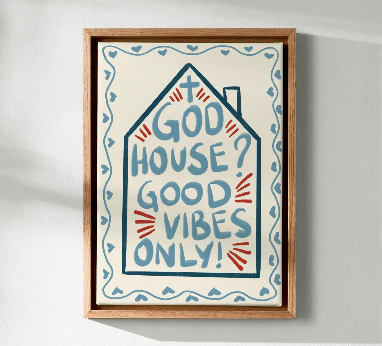 God's House Good Vibes Only - Christian Art Print canvas with Floater frame by vintagepod