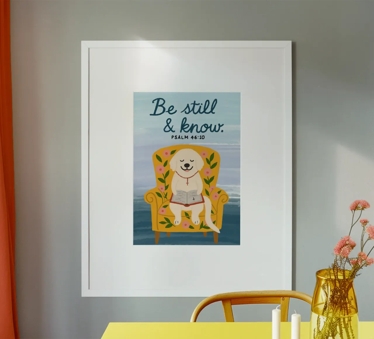 Sii fermo e conosci - Salmo 46:10 - Poster carino per cani poster da vintagepod