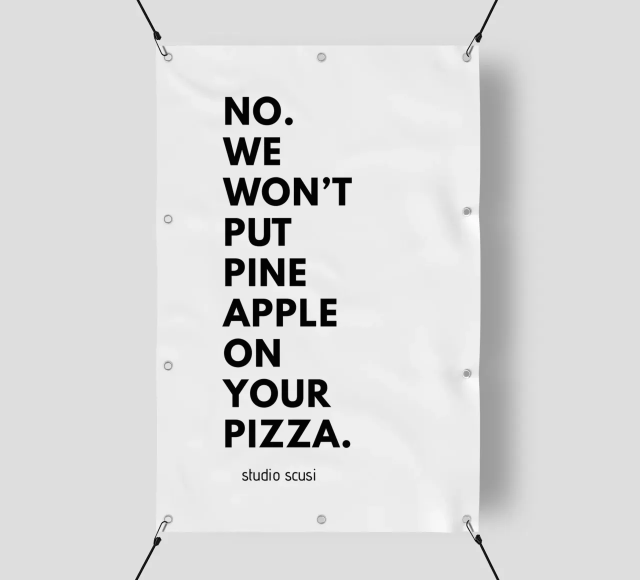 Pizzeria Design: No. We Won't Put Pineapple on your Pizza telo in pvc da studio scusi