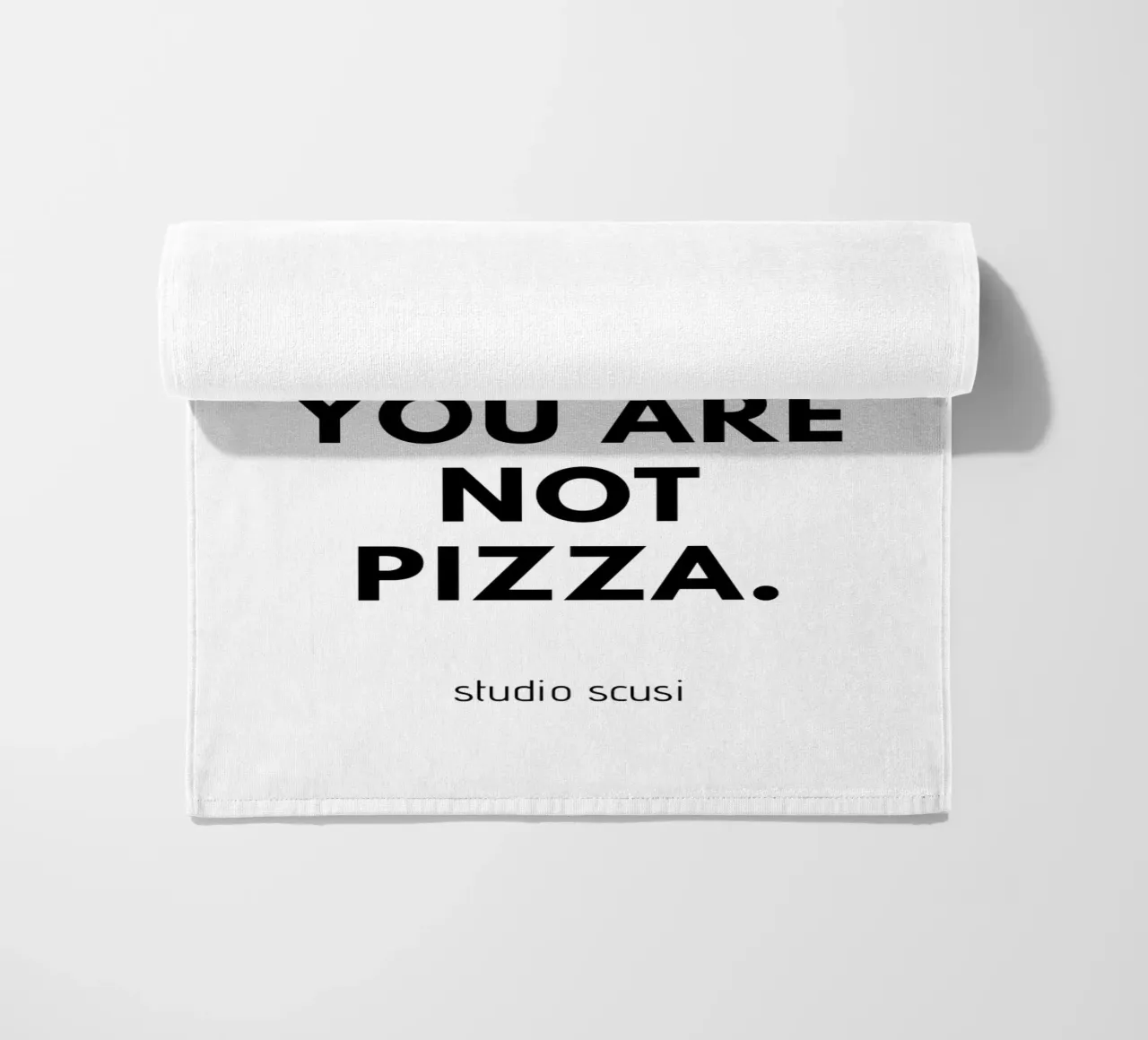 You can't make everyone happy. You are not Pizza telo mare da studio scusi