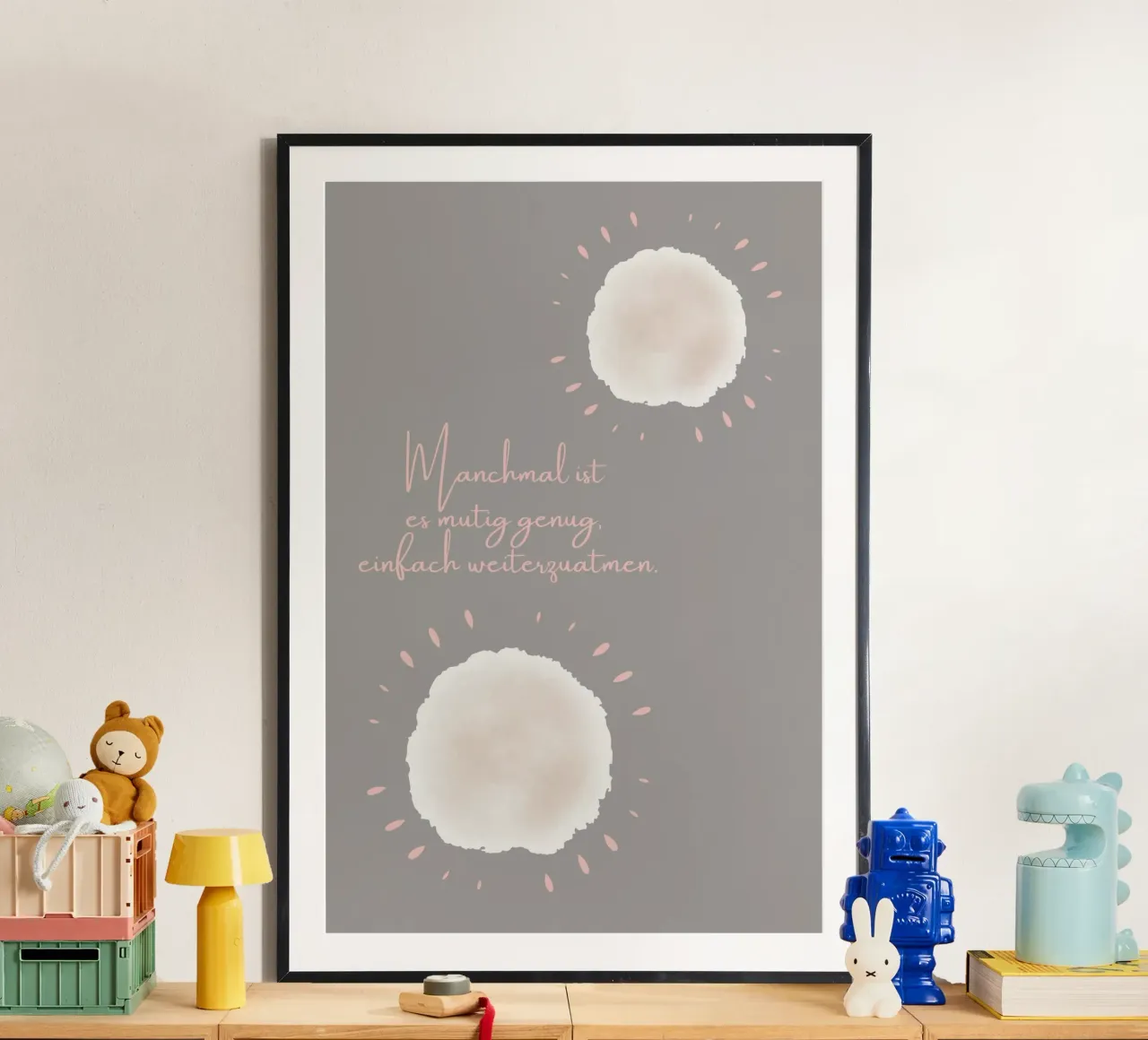 Manchmal ist es mutig... poster con telaio in plastica da AESTHETIC VIBES by Isabel