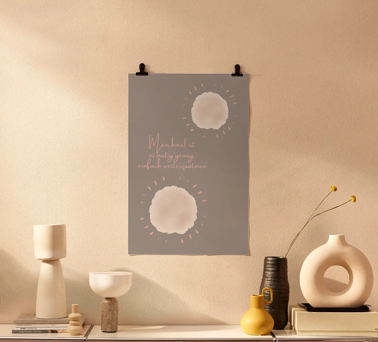 Manchmal ist es mutig... Poster von AESTHETIC VIBES by Isabel