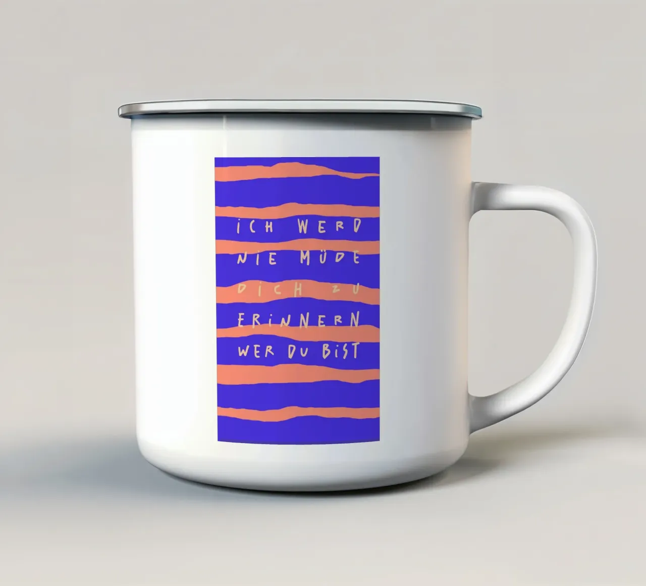 ich werde nie müde, dich zu erinnern, wer du bist. tazza in smalto da FRICKE DESIGN
