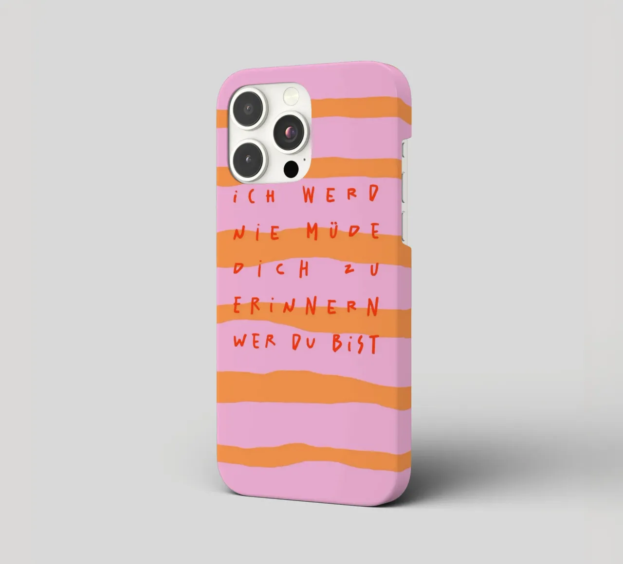 ich werde nie müde, dich zu erinnern, wer du bist. cover iphone da FRICKE DESIGN