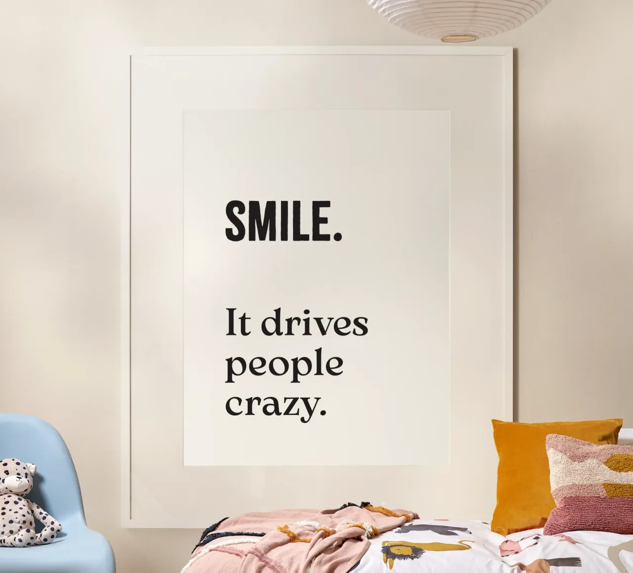 Smile. It drives people crazy. poster con telaio in alluminio da Fraysein Design