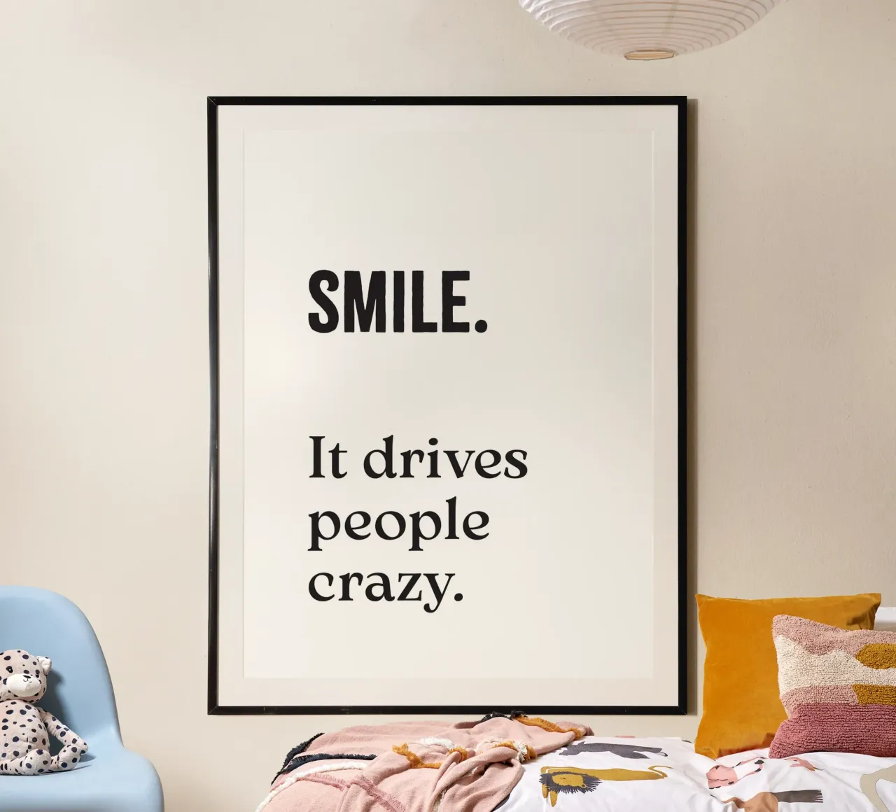 Smile. It drives people crazy. poster con telaio in alluminio da Fraysein Design