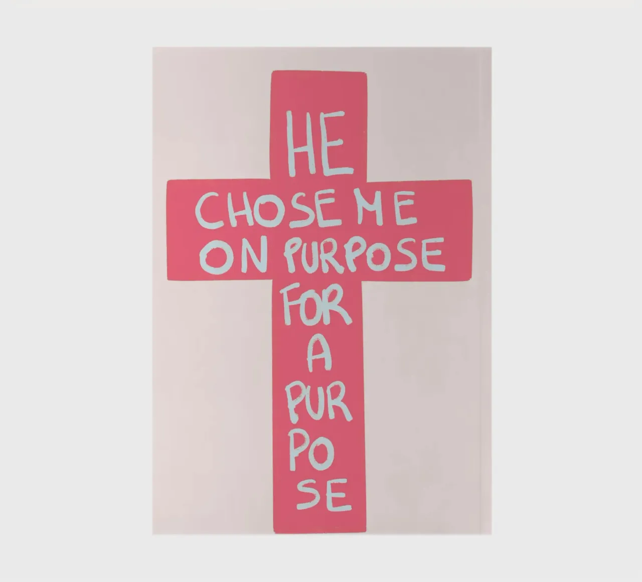 He Chose Me On Purpose For A Purpose Cross Poster notebook by vintagepod