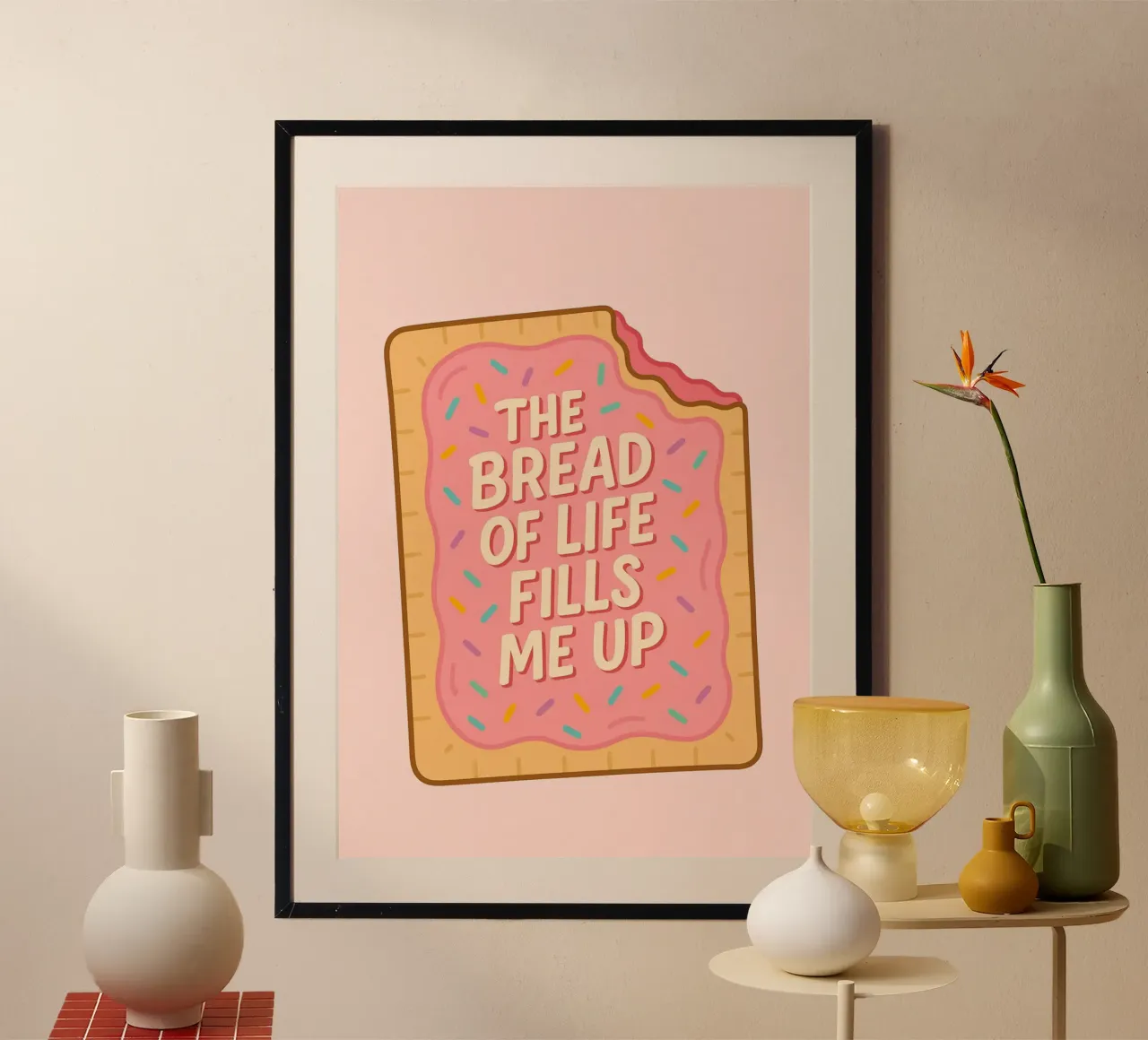 Das Brot des Lebens füllt mich auf Pop Tart Poster Poster mit Kunststoffrahmen von vintagepod