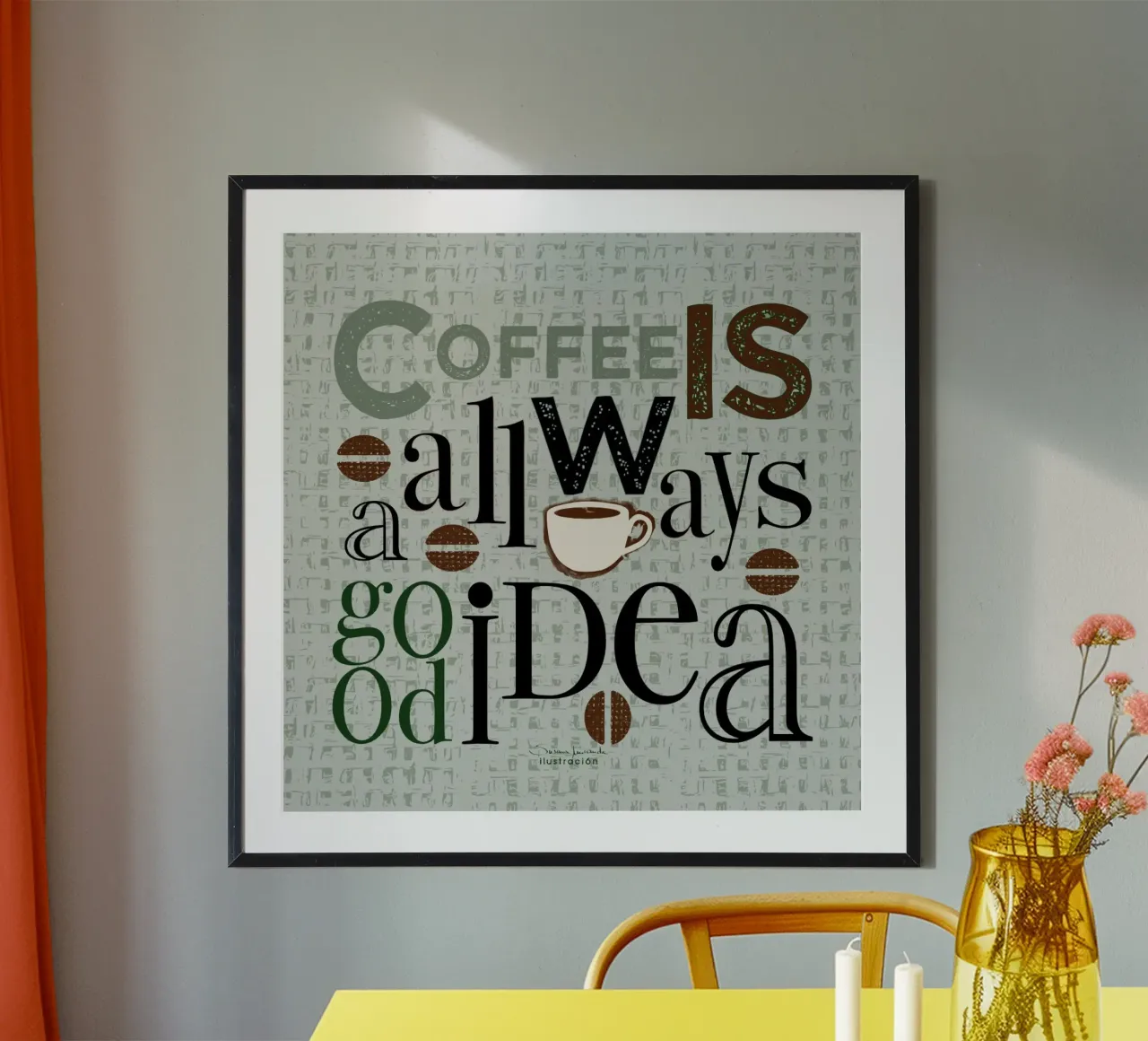 Il caffè è sempre una buona idea su sfondo verde strutturato poster con telaio in legno da Art by Susana Miranda ilustración