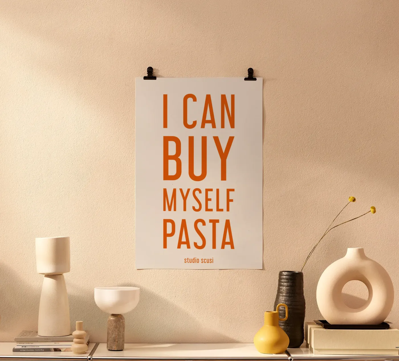 I Can Buy Myself Pasta poster by studio scusi