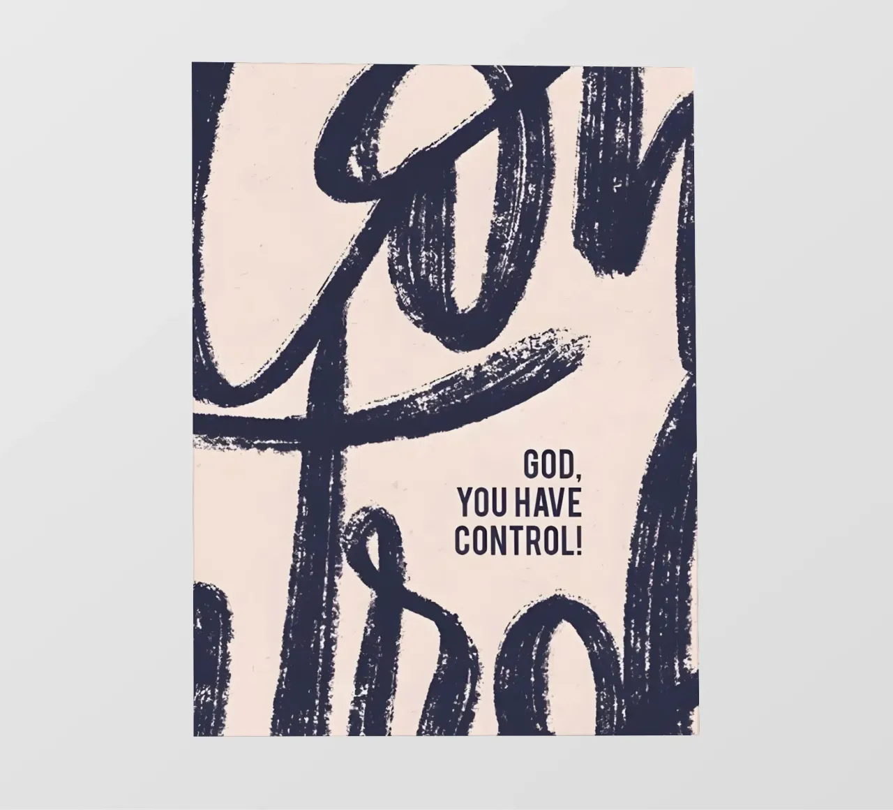 God, You Have Control! pellicola backlit da Type & Tape