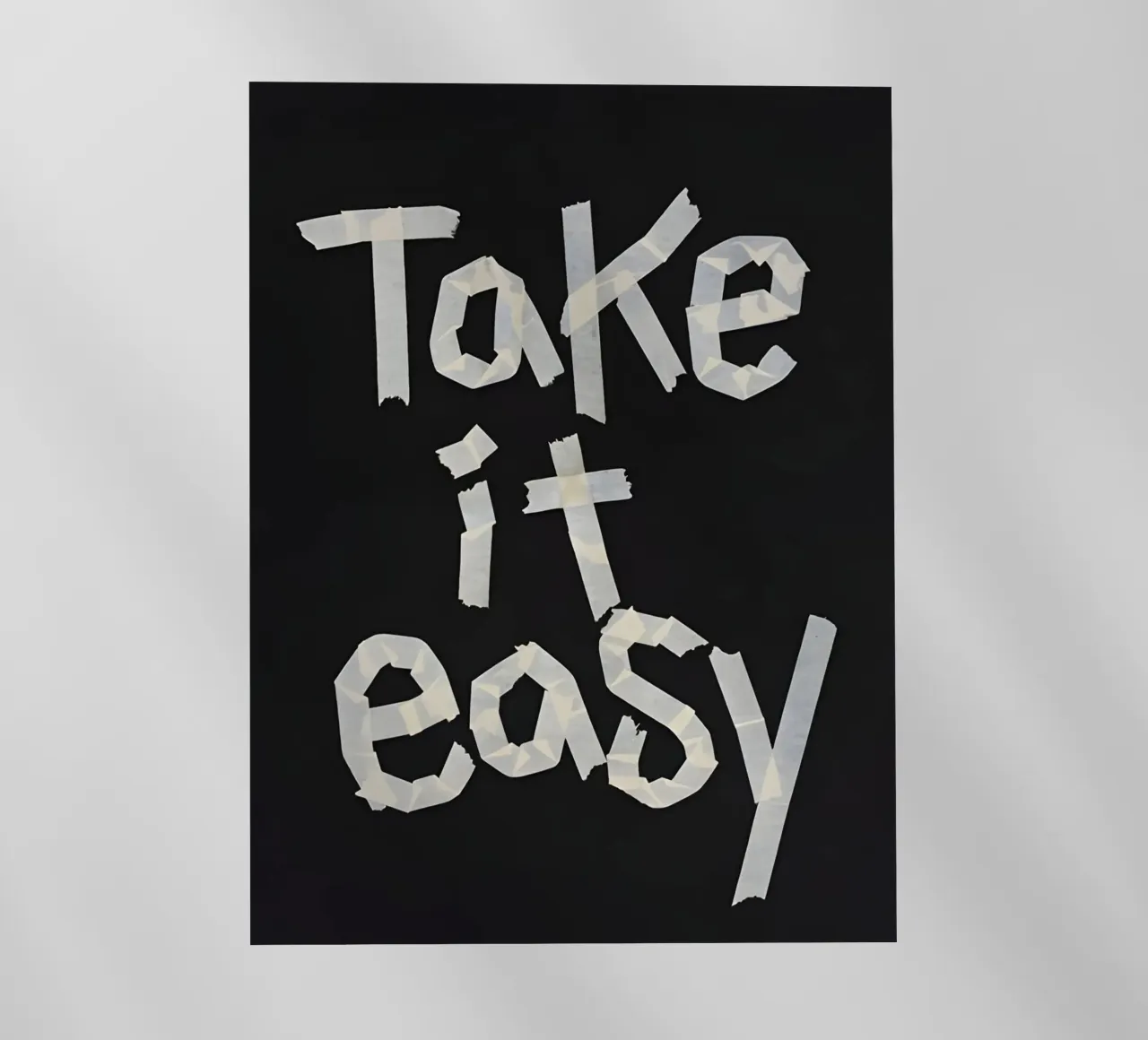 Take it easy pellicola backlit da Type & Tape